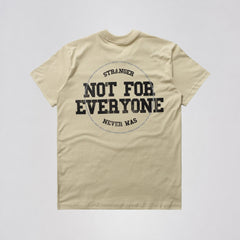 Camiseta Stranger Not For Everyone Creme