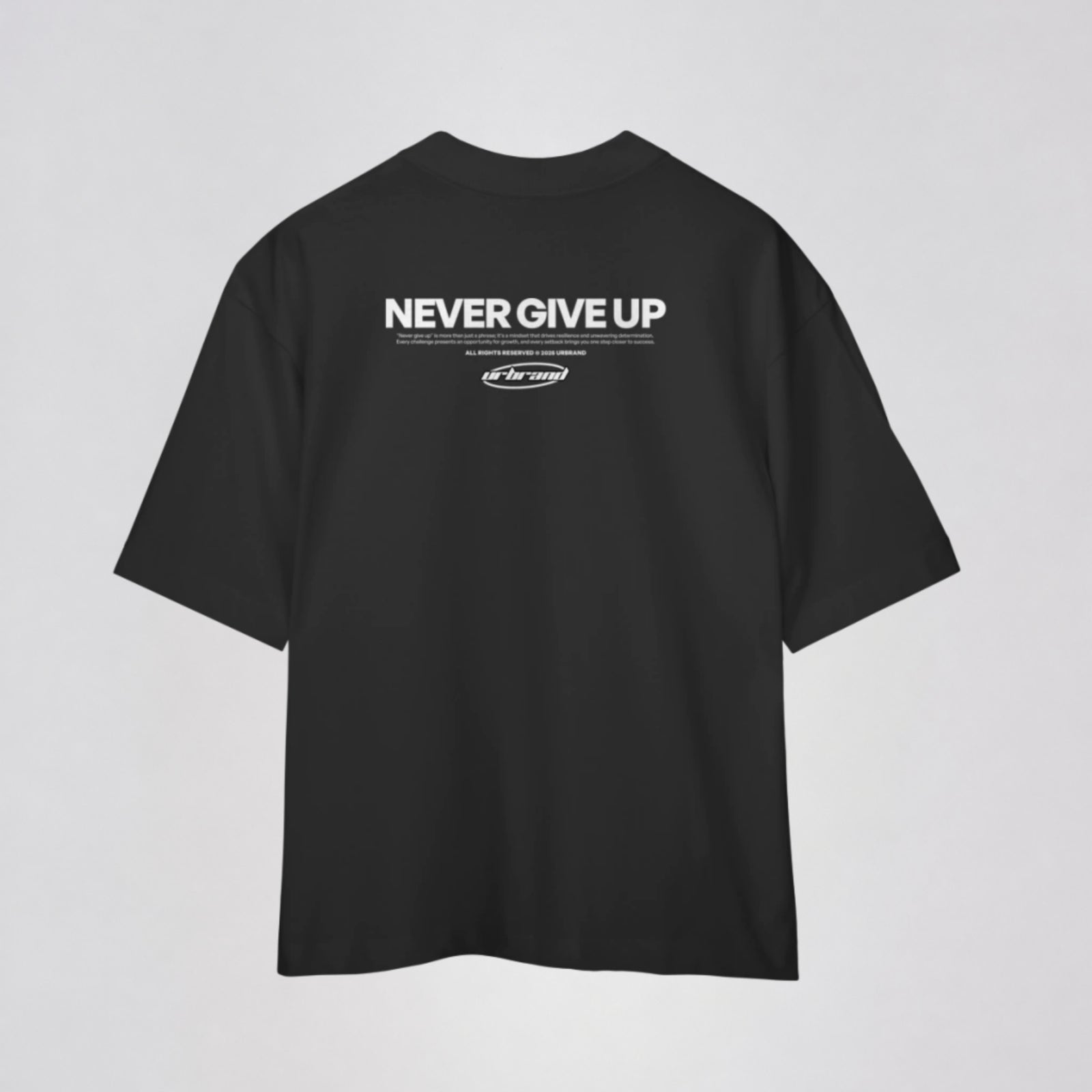 Camiseta Oversized Premium NEVER GIVE UP da URBRAND