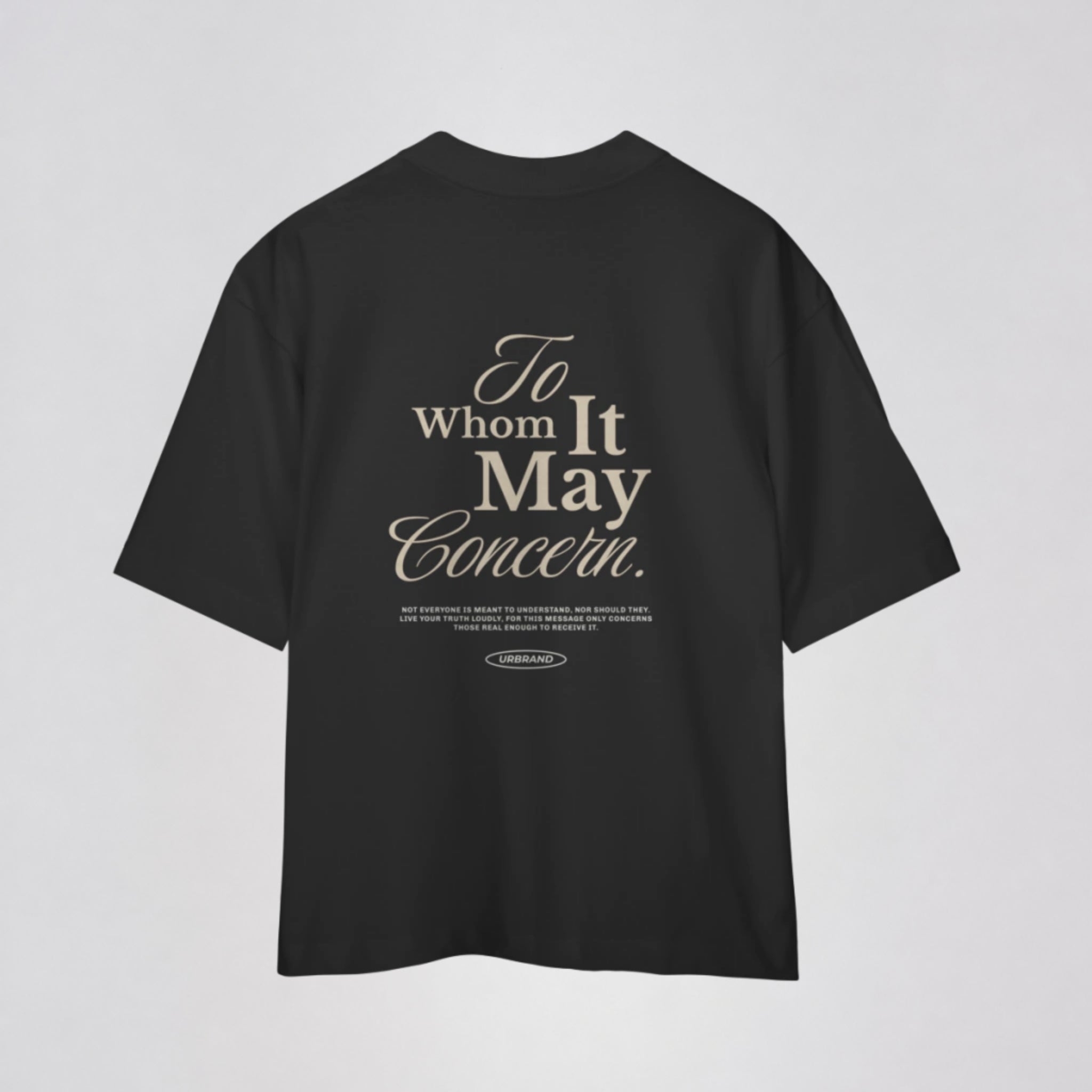Camiseta Oversized Premium TO WHOM IT MAY CONCERN da URBRAND