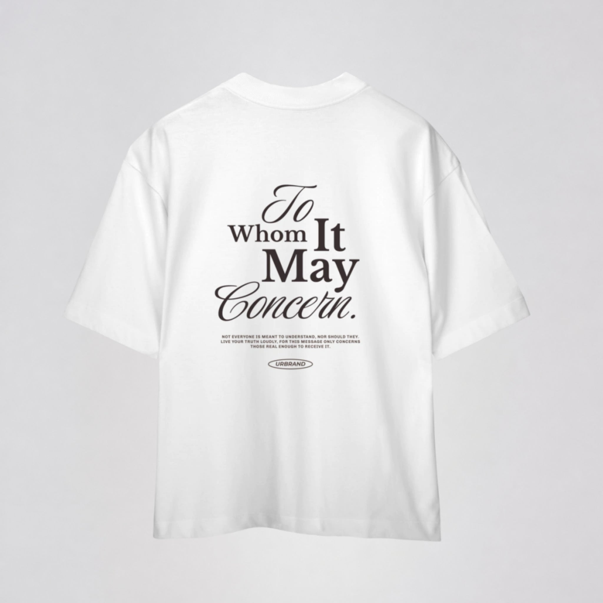 Camiseta Oversized Premium TO WHOM IT MAY CONCERN da URBRAND