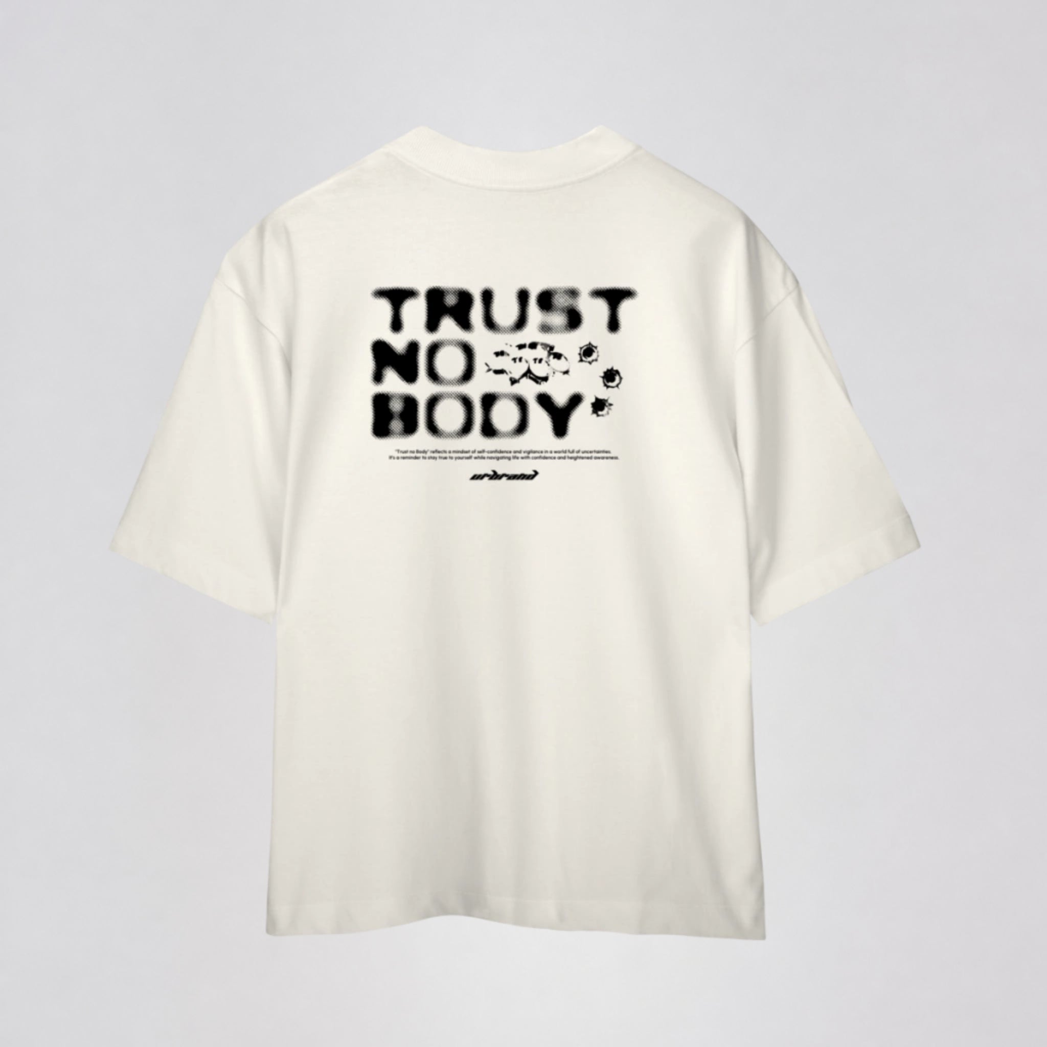 Camiseta Oversized Premium TRUST NOBODY da URBRAND