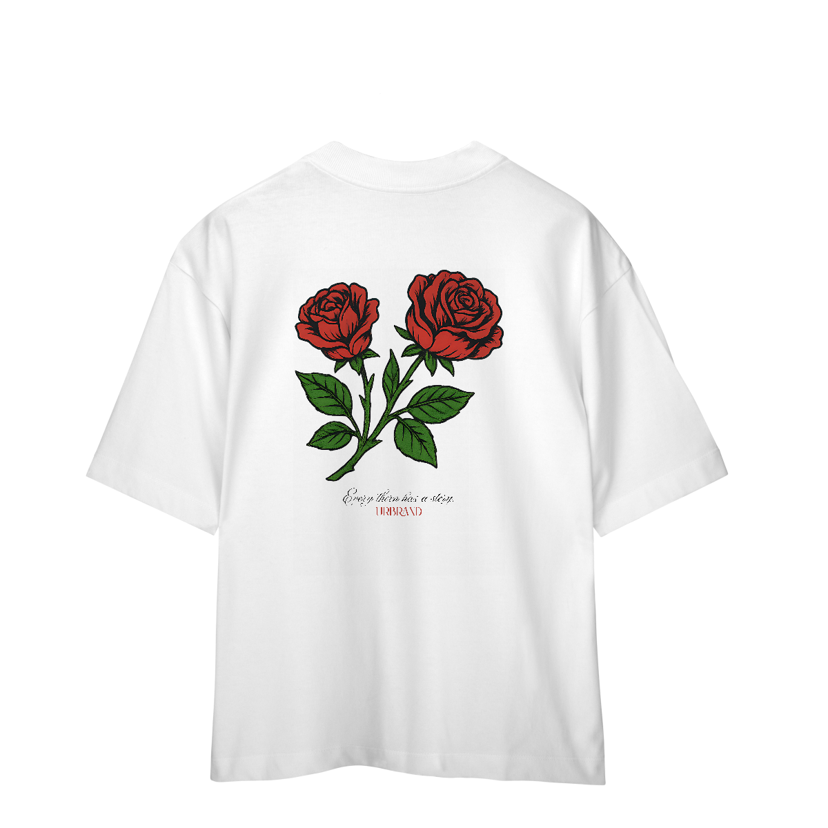 CAMISETA OVERSIZED PREMIUM EVERY THORN HAS A STORY